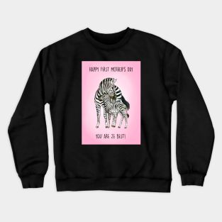 Zebra mother's day Crewneck Sweatshirt